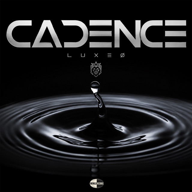 CADENCE — LUXEØ official release cover